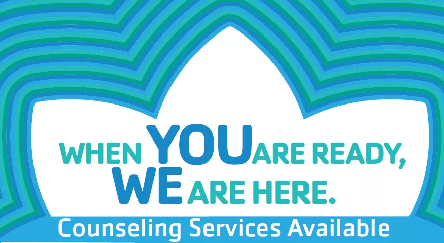 When YOU are ready, WE are here